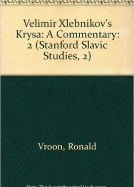 Velimir Xlebnikov’s Krysa: A Commentary book cover